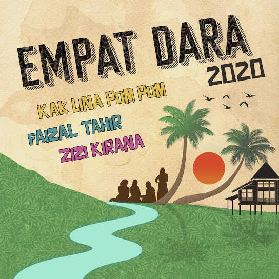 FAIZAL TAHIR, ELLY MAZLEIN, ZIZI KIRANA | EMPAT DARA 2020